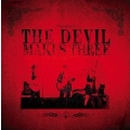 The Devil Makes Three<限定盤>
