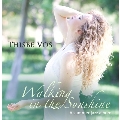 Walking In The Sunshine: A Summer Jazz Album