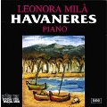 L.Mila: Haveneres, Llunyania, 4 Etudes, etc