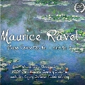 Ravel: Piano Concertos No.1 & No.2