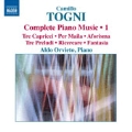 Camillo Togni: Complete Piano Music Vol.1