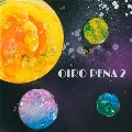 Oiro Pena 2<限定盤>