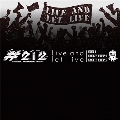 Live and let live<タワーレコード限定>