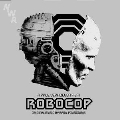 Robocop (Colored Vinyl)<初回生産限定盤>