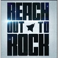 Reach Out To Rock