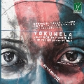 ヨクヴェラ～アフリカ大陸からの現代のピアノ作品集