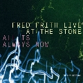 Live at the Stone - All Is Always Now