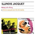 Swing's The Thing / Illinois Jacquet And His Orchestra