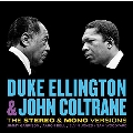 Duke Ellington & John Coltrane (The Stereo & Mono Versions)