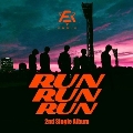 Run Run Run: 2nd Single