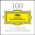 100 Classical Masterworks