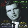 Emil Gilels Legacy Vol.10