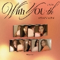 With YOU-th: 13th Mini Album (Digipack Ver.)(9種セット)