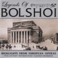 Legends Of The Bolshoi - Highlights from European Operas - Gounod: Faust; Verdi: La Traviata; Leoncavallo: I Pagliacci