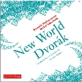 Dvorak: Symphony No.9 Op.95 "From the New World", Slavonic Dances No.1
