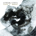 Littoral States＜限定盤/Colored Vinyl＞