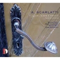 A.Scarlatti: Clori, Ninfa e Amante - Arias & Cantatas