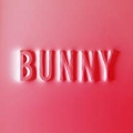 Bunny (Colored Vinyl)