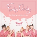 Funky Dunky: 2nd Single