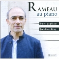 Rameau au Piano - Suites de Pieces