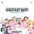 THE IDOLM@STER 765PRO ALLSTARS+ GRE@TEST BEST! -COOL&BITTER!-