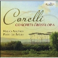 A.Corelli: Concerti Grossi Op.6