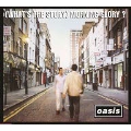 (What's The Story) Morning Glory?: Deluxe Edition