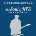 The Soul of HFB: Funk'n'Blues & Ballads