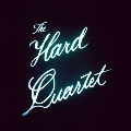 The Hard Quartet<数量限定盤/Coke Bottle Clear Vinyl/Indie Exclusive>