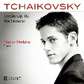 Tchaikovsky: Piano Sonata Op.80, The Seasons Op.37b