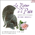 Le Retour de la Paix - Cantates et Concerts Royaux - Monteclair, Clerambault