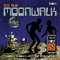 Do the Moonwalk