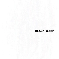 BLACK WARP