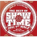THE BEST OF SHOW TIME 2011 1ST HALF -Mixed By DJ Nuckey & Richie Beretta-