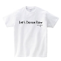 LIQUIDROOM x 坂本慎太郎 Let's Dance Raw T-shirts 白 Sサイズ