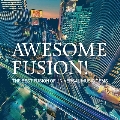 【ワケあり特価】AWESOME FUSION! The Best Fusion of Universal Music Gems<タワーレコード限定>
