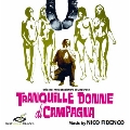 Tranquille Donne Di Campagna<限定盤>