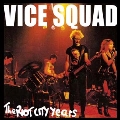 The Riot City Years