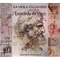 La Viola Organista de Leonardo da Vinci