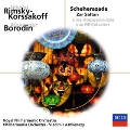 Rimsky-Korsakov: Scheherazade; Borodin: Tsar-Saltan Suite, etc