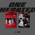 ONE HEARTED: 2nd Single (2種セット)<完全数量限定盤>