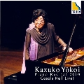 横井和子 - ピアノ・リサイタル2010: 90歳のデビュー