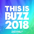 This Is BUZZ 2018 2nd Half