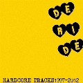 HARDCORE TRACKS 1997-2012<限定盤>