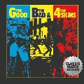The Good, The Bad And The 4 Skins (Expanded Edition)