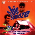 The Big Squeeze (Original Soundtrack)