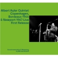 Reference: Albert Ayler Quintet Copenhagen, Bordeaux 1966 & Newport 1967 Live First Release＜限定盤＞