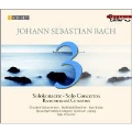 J.S.Bach: Solo Concertos - Reconstructed Concertos