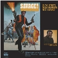 Savage! Super Soul Soundtrack＜限定盤/Blood Orange Vinyl＞