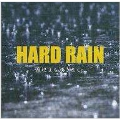 HARD RAIN